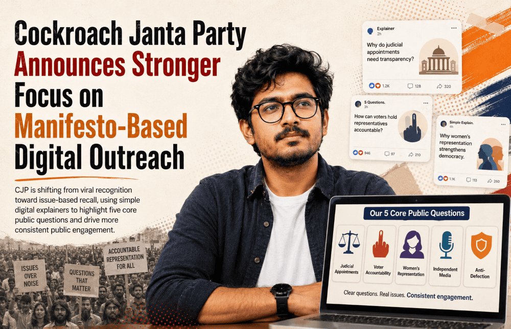 Cockroach Janta Party Announces Stronger Focus on Manifesto-Based Digital Outreach
